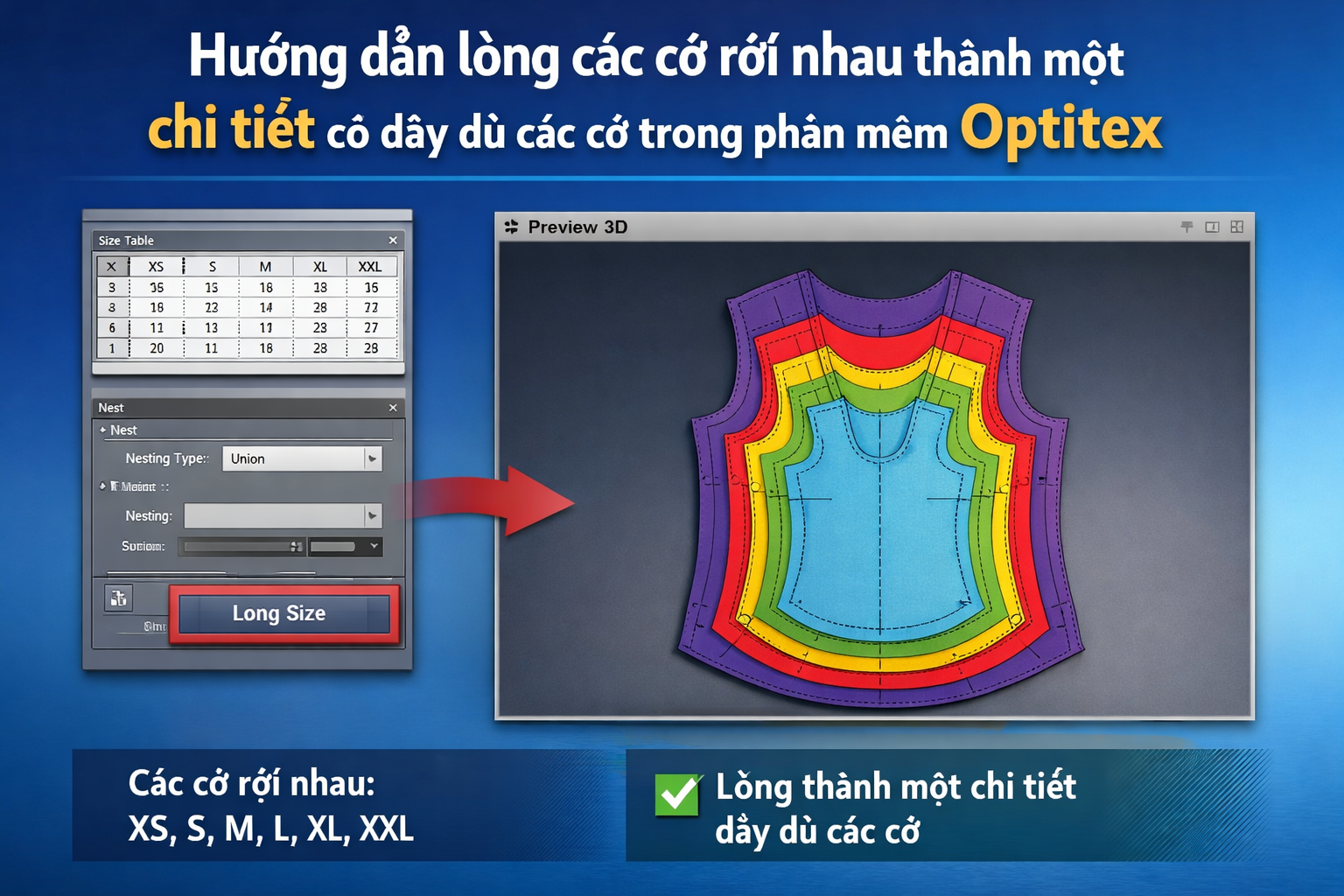 Hướng dẫn lồng các cỡ rời nhau thành một chi tiết có đầy đủ các cỡ trong phần mềm Optitex